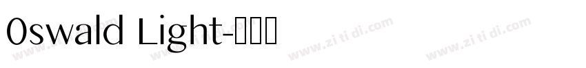 0swald Light字体转换